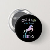 Nur ein Mädchen, das Lieben Pferde Pferde reiten S Button (Vorne & Hinten)