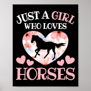 Nur ein Mädchen, das Lieben Pferde Pferde reiten S Poster