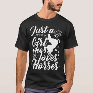 Nur ein Mädchen, das Lieben Pferde reiten T-Shirt
