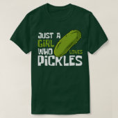 Nur ein Mädchen, das Lieben pickles Funny pflückt T-Shirt (Design vorne)