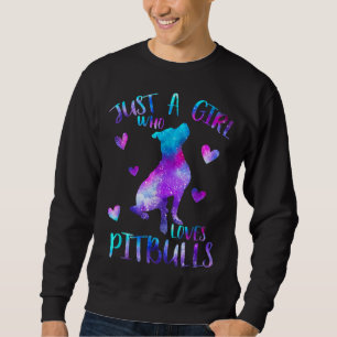 Nur ein Mädchen, das Lieben Pitbules Galaxy Space Sweatshirt