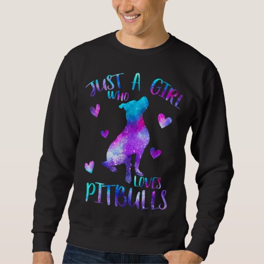 Nur ein Mädchen, das Lieben Pitbules Galaxy Space Sweatshirt (Vorderseite)