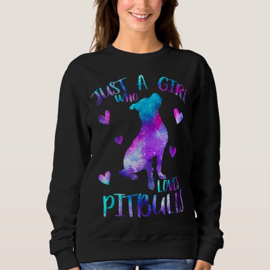 Nur ein Mädchen, das Lieben Pitbules Galaxy Space  Sweatshirt (Vorderseite)