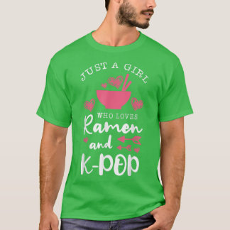 Nur ein Mädchen, das Lieben Ramen und Kpop Pasta S T-Shirt