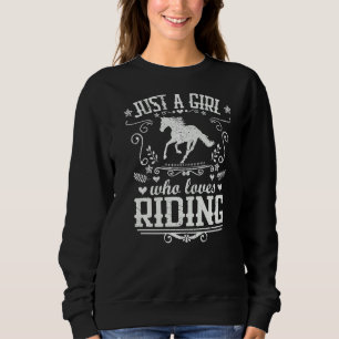 Nur ein Mädchen, das Lieben Reiten Reitausflug Sweatshirt