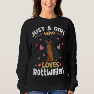 Nur ein Mädchen, das Lieben Rottweilers entspannt  Sweatshirt