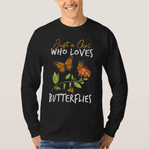 Nur ein Mädchen, das Lieben Schmetterlinge Niedlic T-Shirt