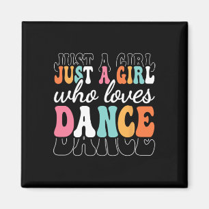 Nur ein Mädchen, das Lieben tanzen Niedliche Tänze Magnet