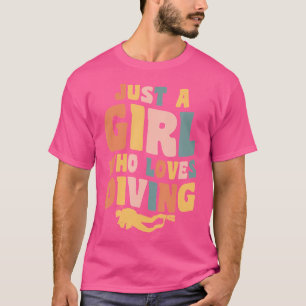 Nur ein Mädchen, das Lieben tauchen Apparel Dive S T-Shirt