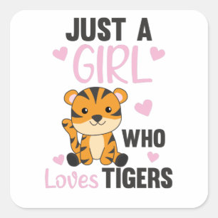 Nur ein Mädchen, das Lieben Tiger süße Tiere Tiger Quadratischer Aufkleber