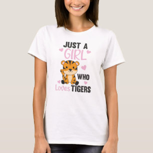 Nur ein Mädchen, das Lieben Tiger süße Tiere Tiger T-Shirt