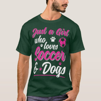 Nur ein Mädchen, das Lieben und Hunde  und Hunde F T-Shirt