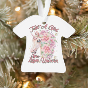 Nur ein Mädchen, das Lieben Unicorn Ornament