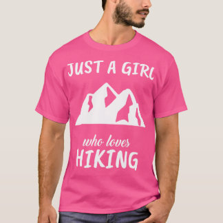 Nur ein Mädchen, das Lieben wandern T-Shirt