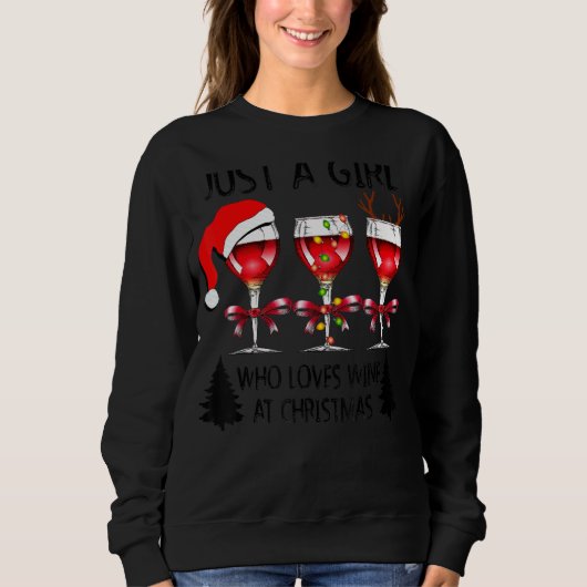 Nur ein Mädchen, das Lieben Wein zu Weihnachten Fu Sweatshirt (Vorderseite)