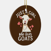 Nur ein Mädchen, das Lieben Ziegen Gift Bauer Zieg Keramik Ornament (Rechts)