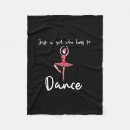 Nur ein Mädchen, das Lieben zum Tanzen hat Fleecedecke