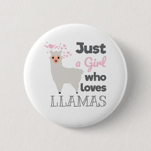 Nur ein Mädchen, das Llamas Liebe Button