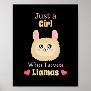 Nur ein Mädchen, das Llamas Liebe Poster