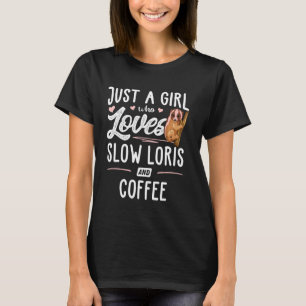 Nur ein Mädchen, das Loris und Kaffee Lieben verla T-Shirt