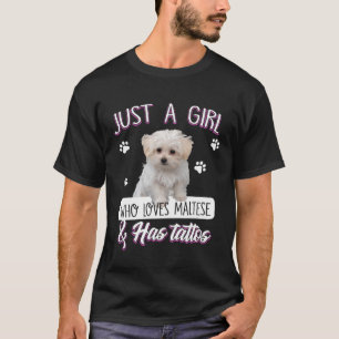 Nur ein Mädchen, das maltesisch Liebe und Tattoos T-Shirt