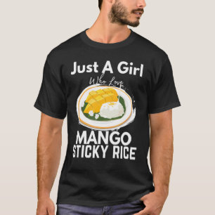 Nur ein Mädchen, das Mango Sticky Rice Thailand Li T-Shirt