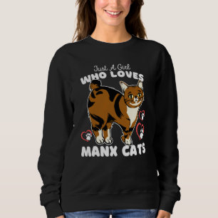 Nur ein Mädchen, das Manx-Katzen liebt, süße Katze Sweatshirt