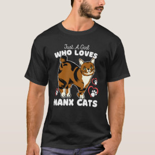 Nur ein Mädchen, das Manx-Katzen liebt, süße Katze T-Shirt