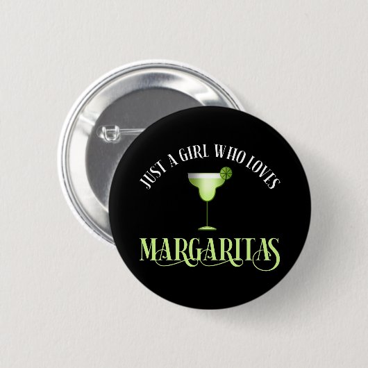 Nur ein Mädchen, das Margaritas Lieben Button (Vorne & Hinten)