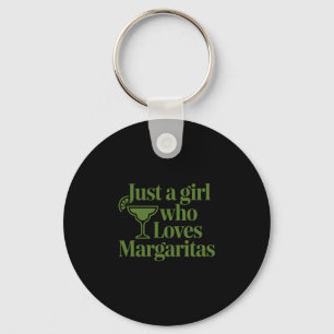 Nur ein Mädchen, das Margaritas liebt, lustiger So Schlüsselanhänger
