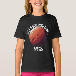 Nur ein Mädchen, das Mars Lieben T-Shirt