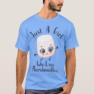 Nur ein Mädchen, das Marshmallow Niedlich Marshmal T-Shirt
