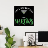 Nur ein Mädchen, das Martinis liebt Poster (Heimbüro)