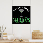 Nur ein Mädchen, das Martinis liebt Poster (Küche)