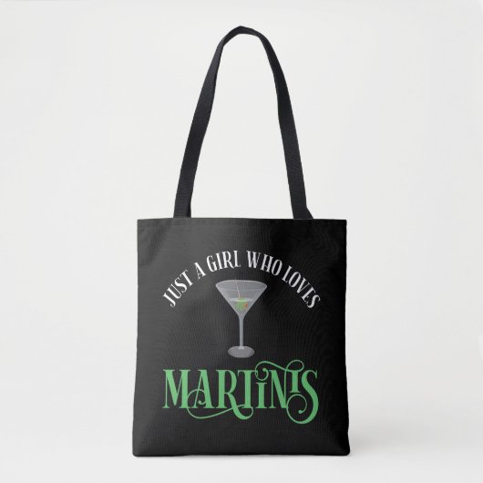 Nur ein Mädchen, das Martinis liebt Tasche (Vorderseite)