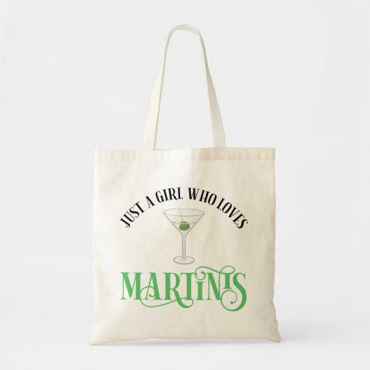 Nur ein Mädchen, das Martinis liebt Tragetasche (Vorne)