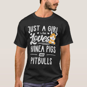 Nur ein Mädchen, das Meerschweinchen und Pitbulls T-Shirt