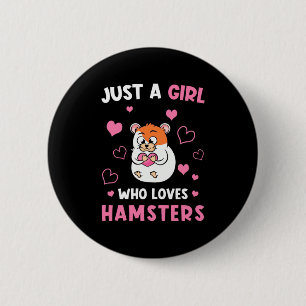 Nur ein Mädchen, das meine Hamster Liebe Button