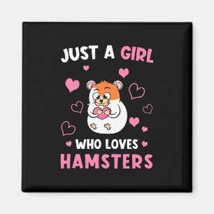 Nur ein Mädchen, das meine Hamster Liebe Magnet