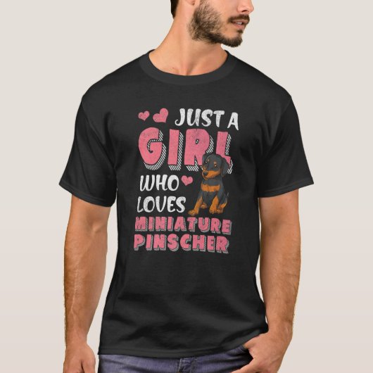 Nur ein Mädchen, das Miniatur Pinscher Hund Min P T-Shirt (Vorderseite)