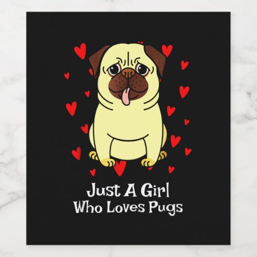 Nur ein Mädchen, das Möpsen Liebe Weinetikett (Einzelnes Label)