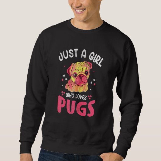 Nur ein Mädchen, das Möpsen Lieben Mops Sweatshirt (Vorderseite)