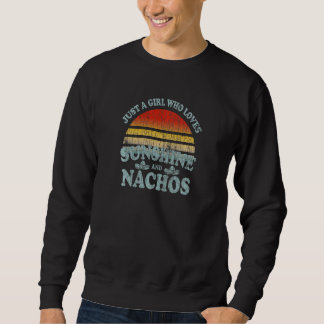 Nur ein Mädchen, das Nachos Fun Nacho Mexican Foo Sweatshirt