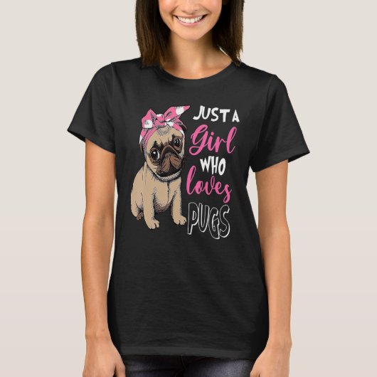 Nur ein Mädchen, das Niedlichen Mops Liebe Hund T-Shirt (Vorderseite)