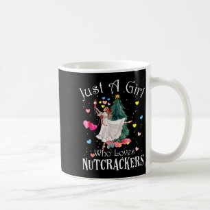 Nur ein Mädchen, das Nussknacker liebt, lustiges B Kaffeetasse