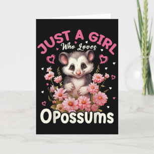 Nur ein Mädchen, das Opossums Blumen Frauen Mädche Karte