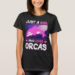 Nur Ein Mädchen, Das Orcas Liebt – Süßes & Lustige T-Shirt