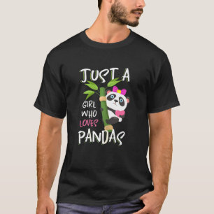 Nur ein Mädchen, das Pandas Niedlich Panda Bären A T-Shirt