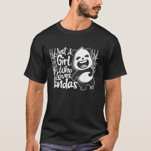 Nur ein Mädchen, das Pandas-Tier für Frauen Liebe T-Shirt