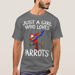 nur ein Mädchen, das Papageien 1 Liebe T-Shirt